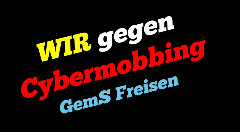 Schriftzug „WIR gegen Cybermobbing – GemS Freisen“